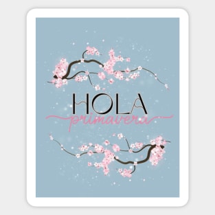 Hola Primavera Sticker